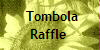  Tombola
Raffle 