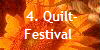  4. Quilt-
Festival 