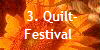  3. Quilt-
Festival 