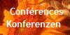  Conférences
Konferenzen 