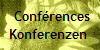  Conf�rences
Konferenzen 