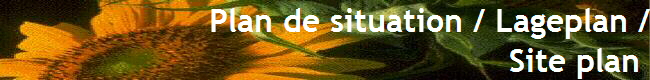  Plan de situation / Lageplan /
Site plan 