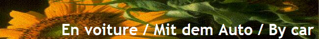 En voiture / Mit dem Auto / By car 
