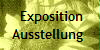  Exposition
Ausstellung 