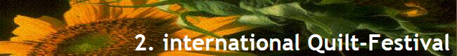 2. international Quilt-Festival 