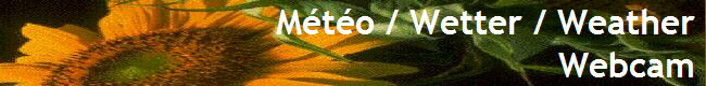  M�t�o / Wetter / Weather 
Webcam 